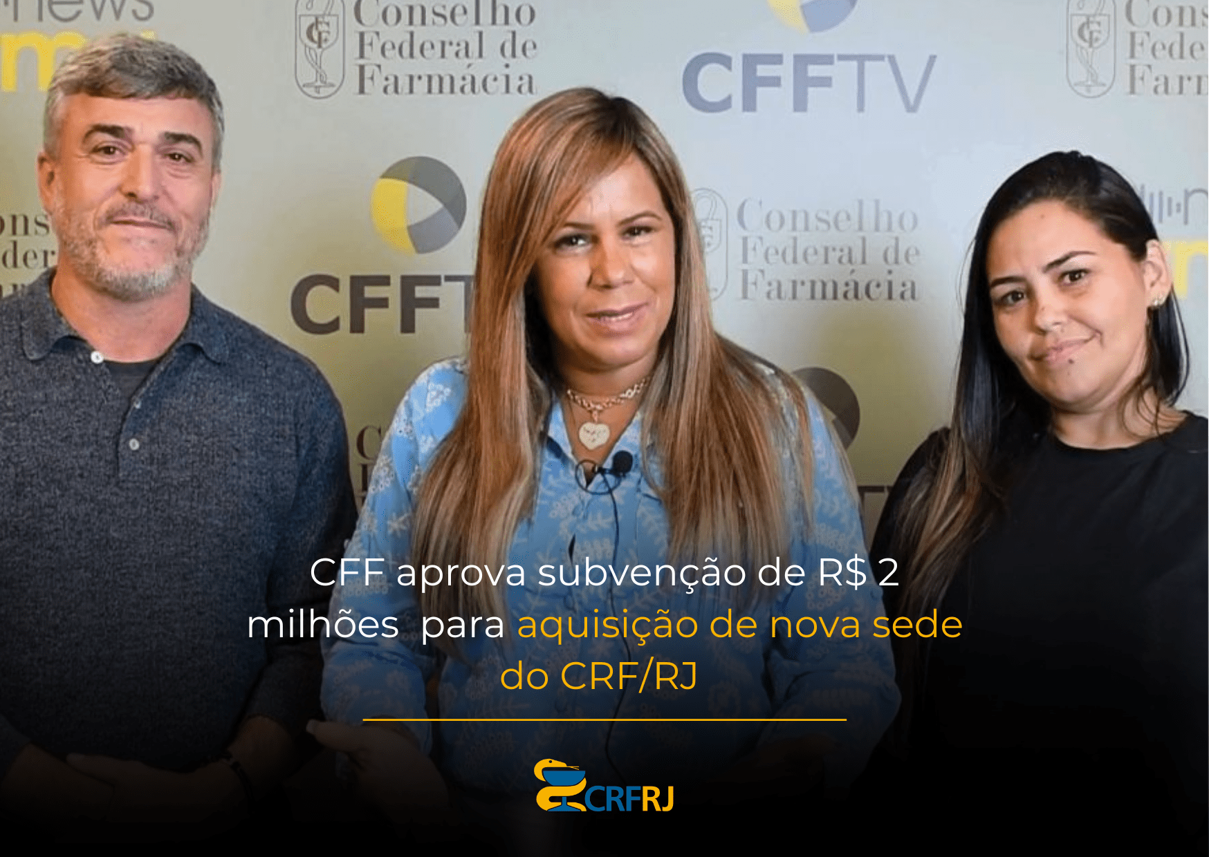 CFF aprova subvenção de R$ 2 milhões para aquisição de nova sede do CRF ...